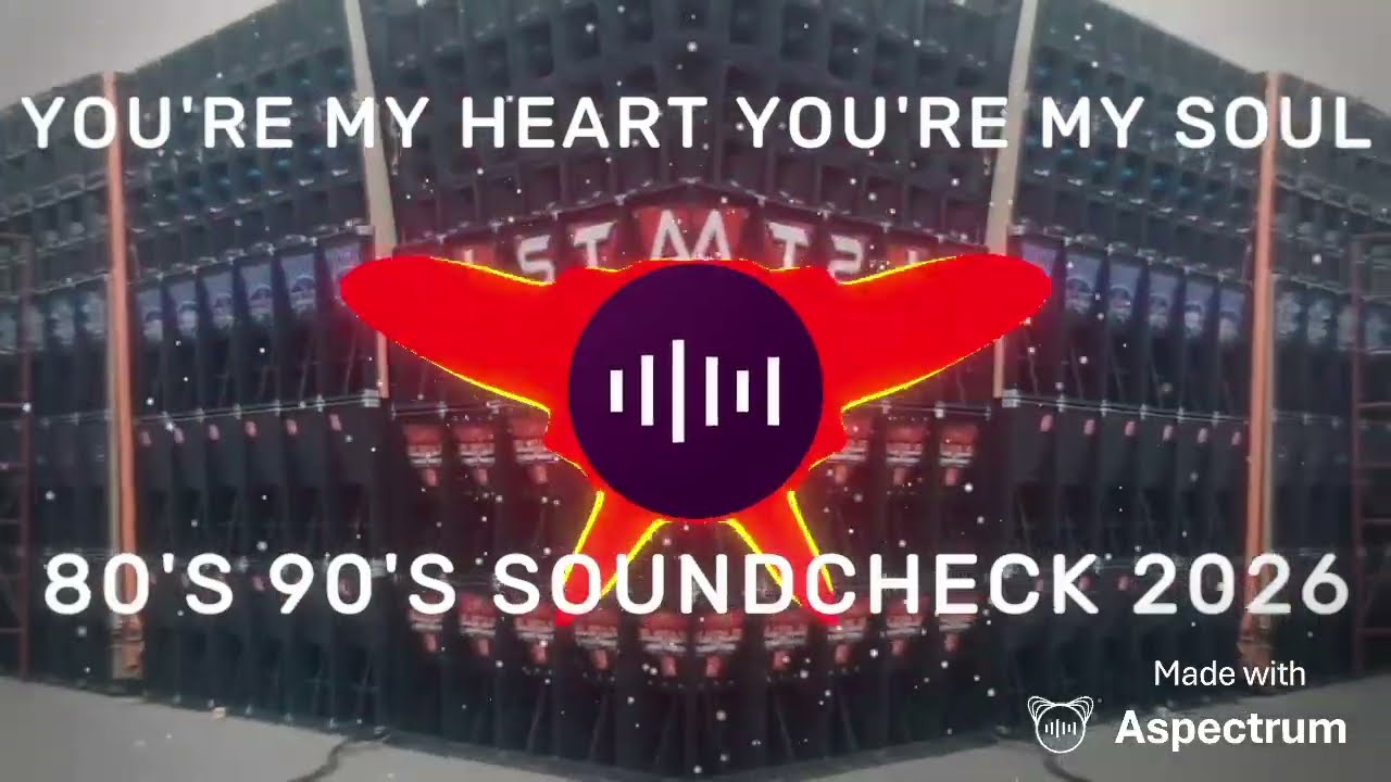 YOU'RE MY HEART YOU'RE MY SOUL SOUNDCHECK BATTLEMIX 2026 - DJ JAYSON ESPANOLA
