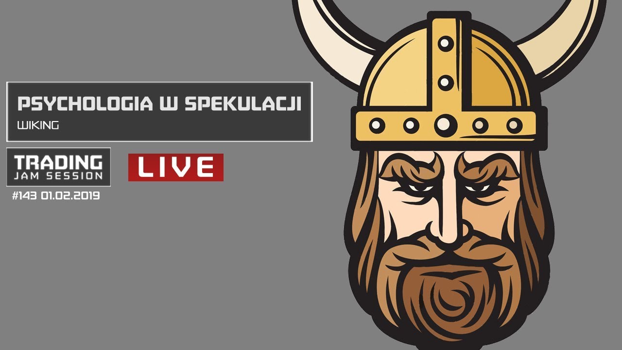 Psychologia w spekulacji, Spotkanie z Wikingiem, #143 TJS