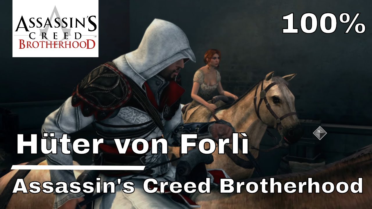 Assassin's Creed Brotherhood - Hüter von Forlì - 100% - The Ezio Collection