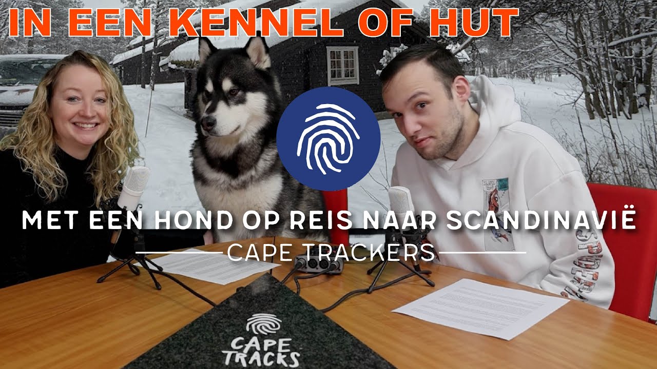 Met Een Hond Op Reis Naar Scandinavië - Cape Trackers #S3E2