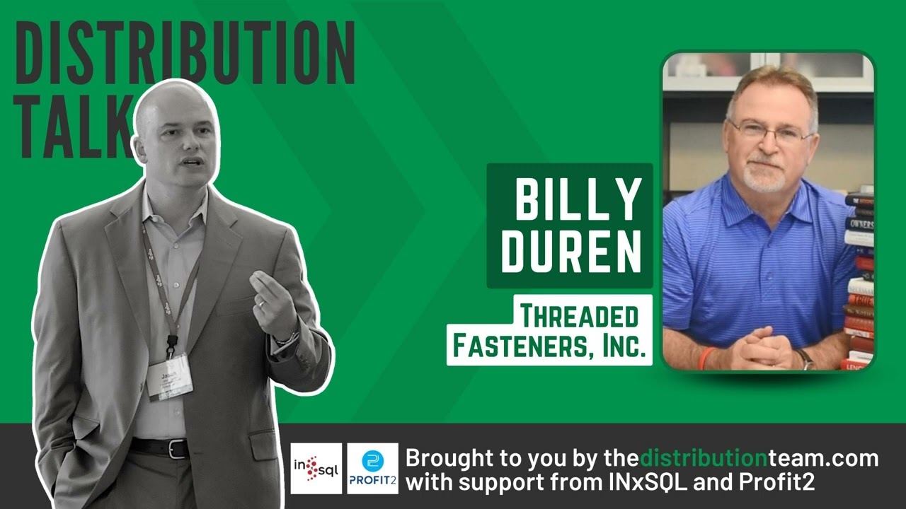 From Humble Beginnings to an Employee Owned Empire with Billy Duren, Threaded Fasteners