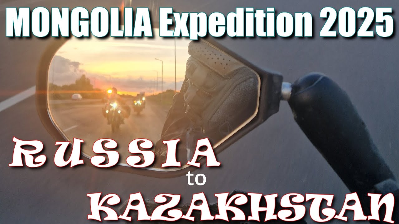 MONGOLIA Expedition 2025, Episode 3 RUSSIA TO KAZAKHSTAN MOTO ΟΔΟΙΠΟΡΙΚΟ BMW R1520GS Adventure
