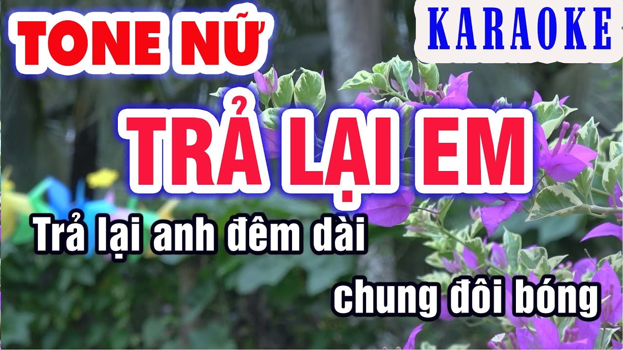 Trả Lại Anh Karaoke Tone Nữ Nhạc Sống Phối Mới Âm Thanh Chuẩn ➤ Nhạc Sống Trần Văn 2025