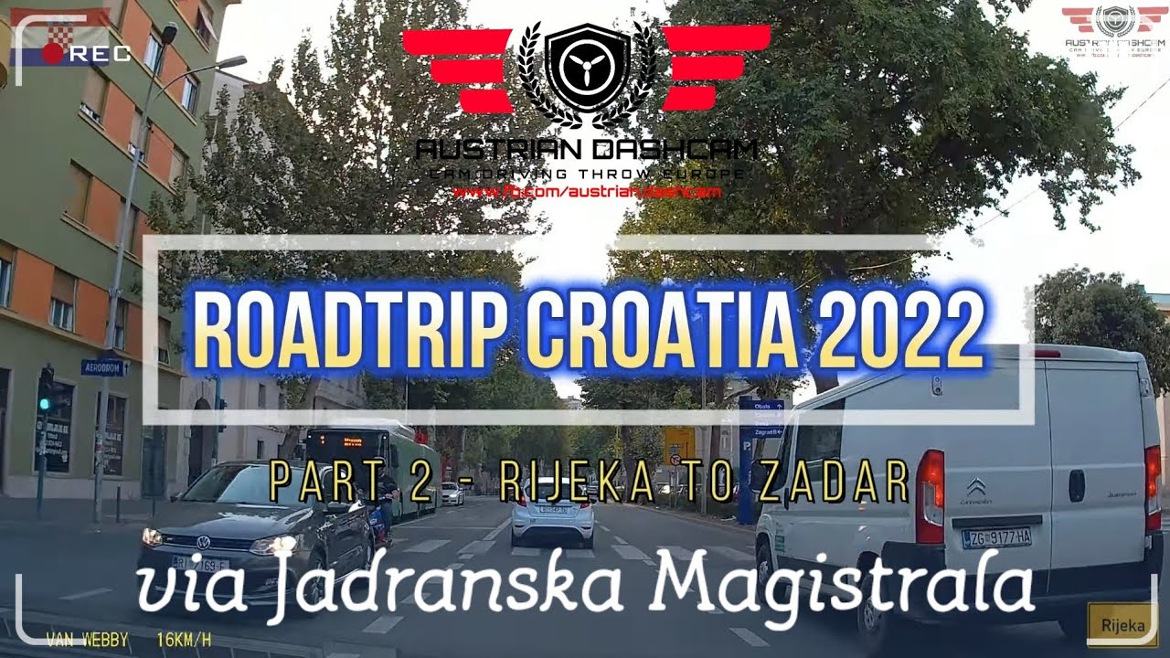 🇭🇷 [2K] Roadtrip Croatia 2022 #02 - From Rijeka to Zadar  [#Jadranska Magistrala]