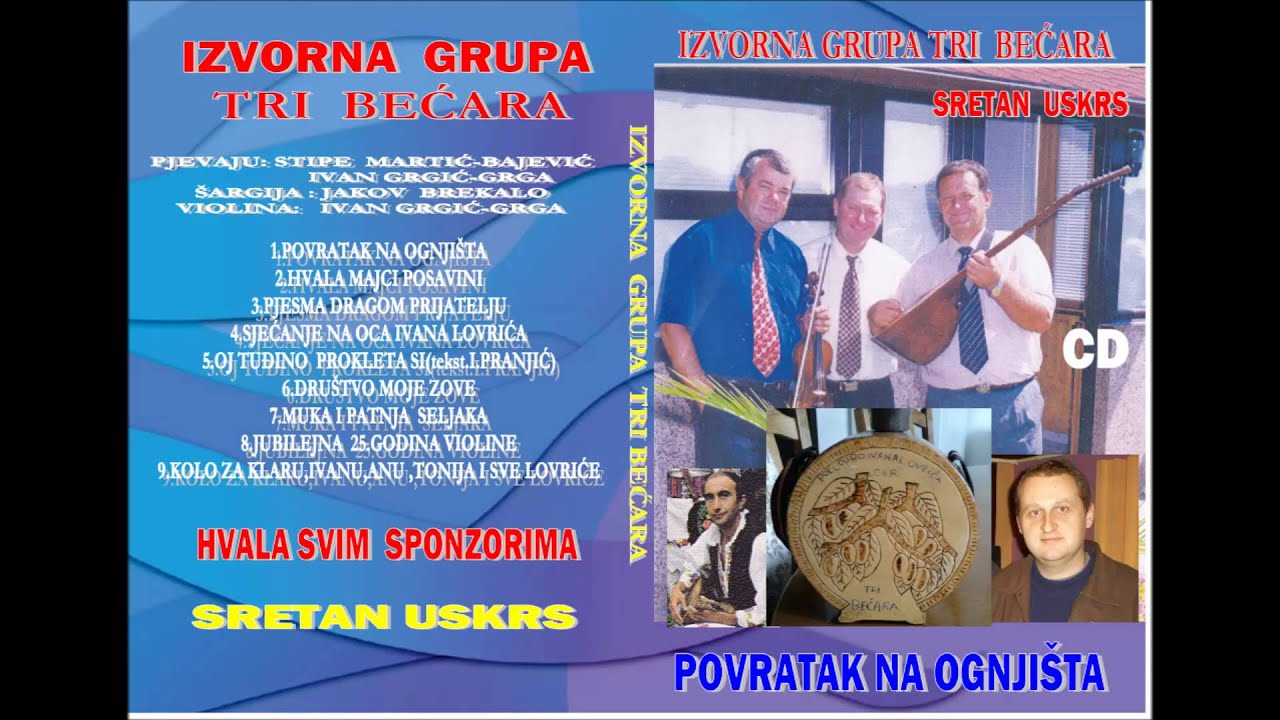 Izvorna Grupa Tri Becara 2013 - Sjecanje na oca Ivana Lovric