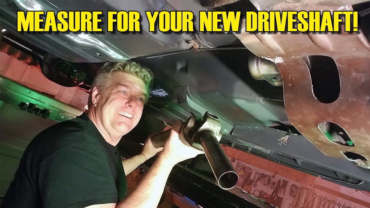 Measuring for a New Driveshaft Picking the Right Driveshaft Episode 445 Autorestomod