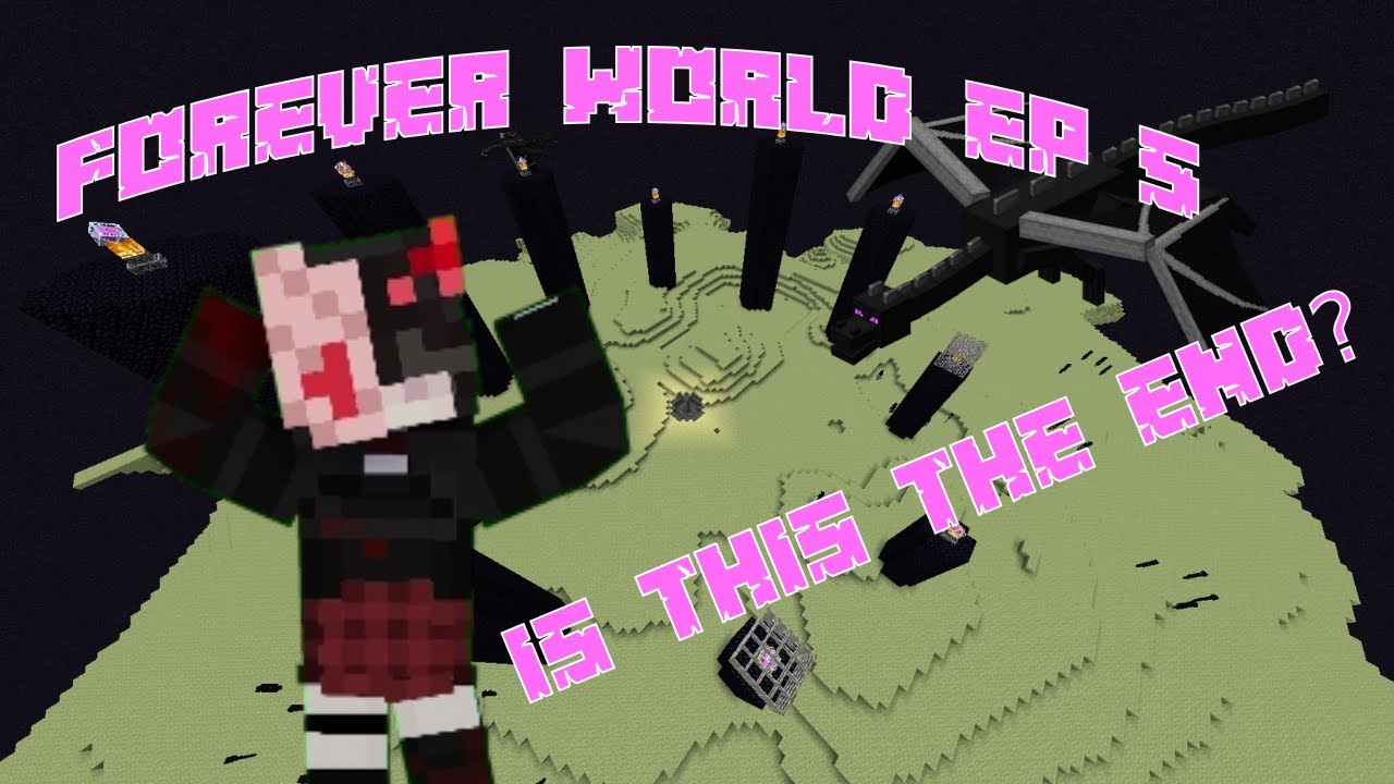 The end? || Forever World EP 5