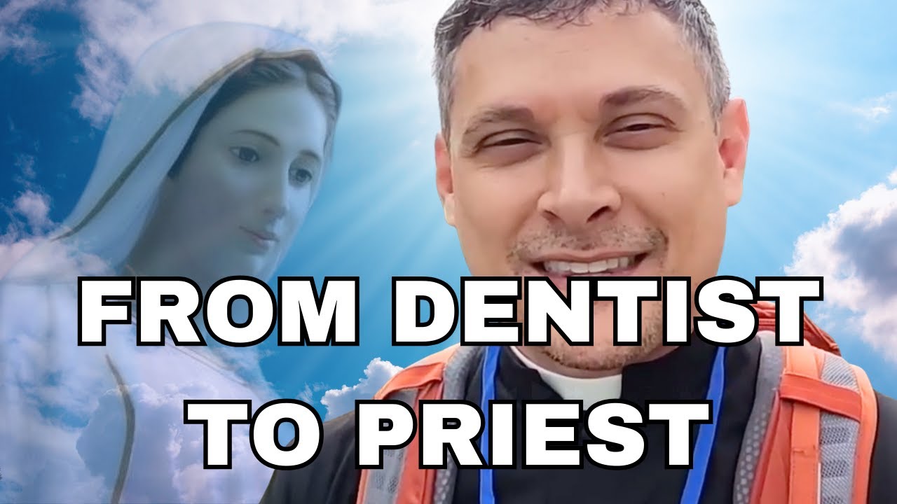 I Was a Successful Dentist… Then Medjugorje Changed Everything | From Career to Catholic Priest