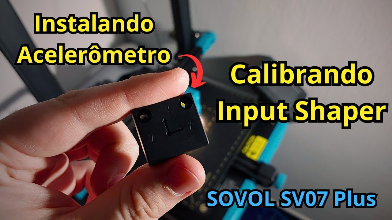 Como Instalar Aceler&ocirc;metro E Calibrar Input Shaping Na Sovol SV07  -UpzitoBR