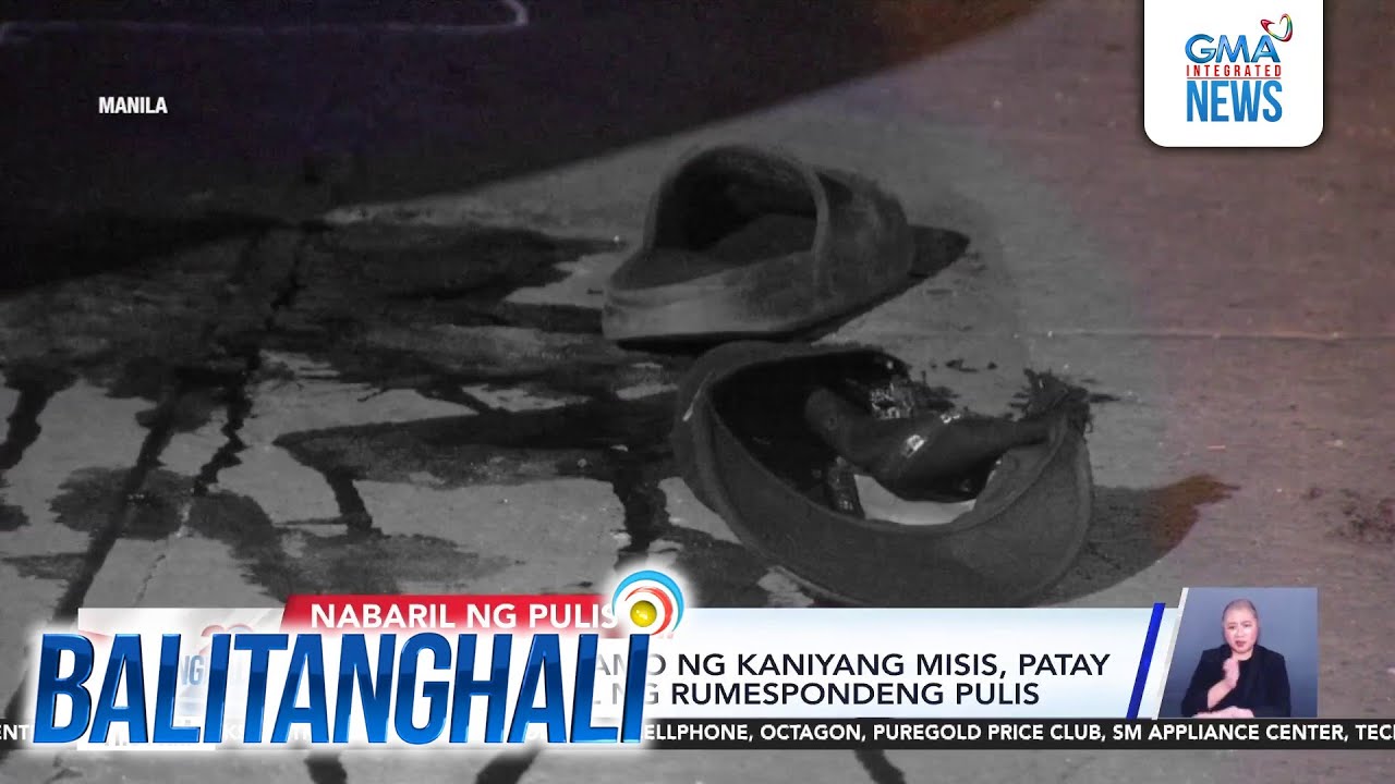 Lalaking inireklamo ng kaniyang misis, patay matapos mabaril ng rumespondeng pulis | Balitanghali