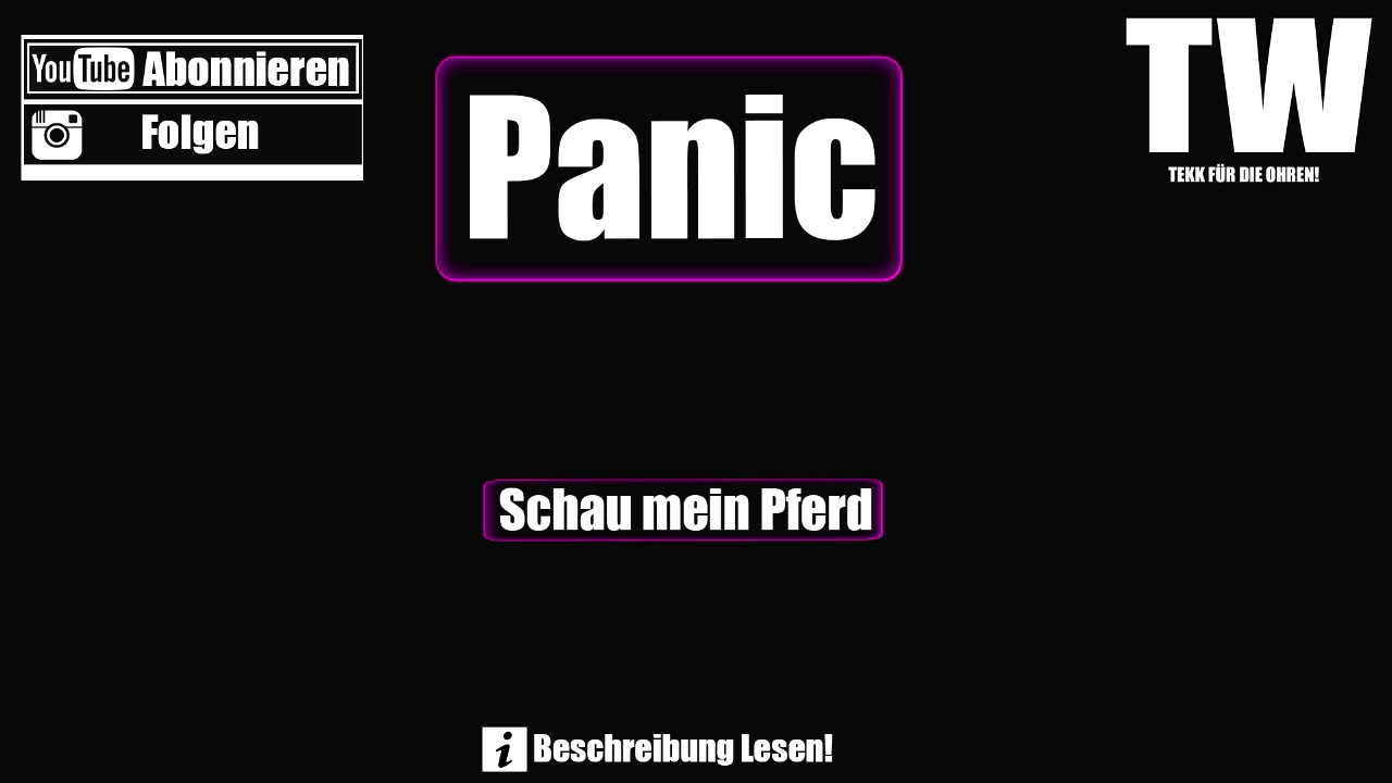 ☢ Panic - Schau mein Pferd ☢