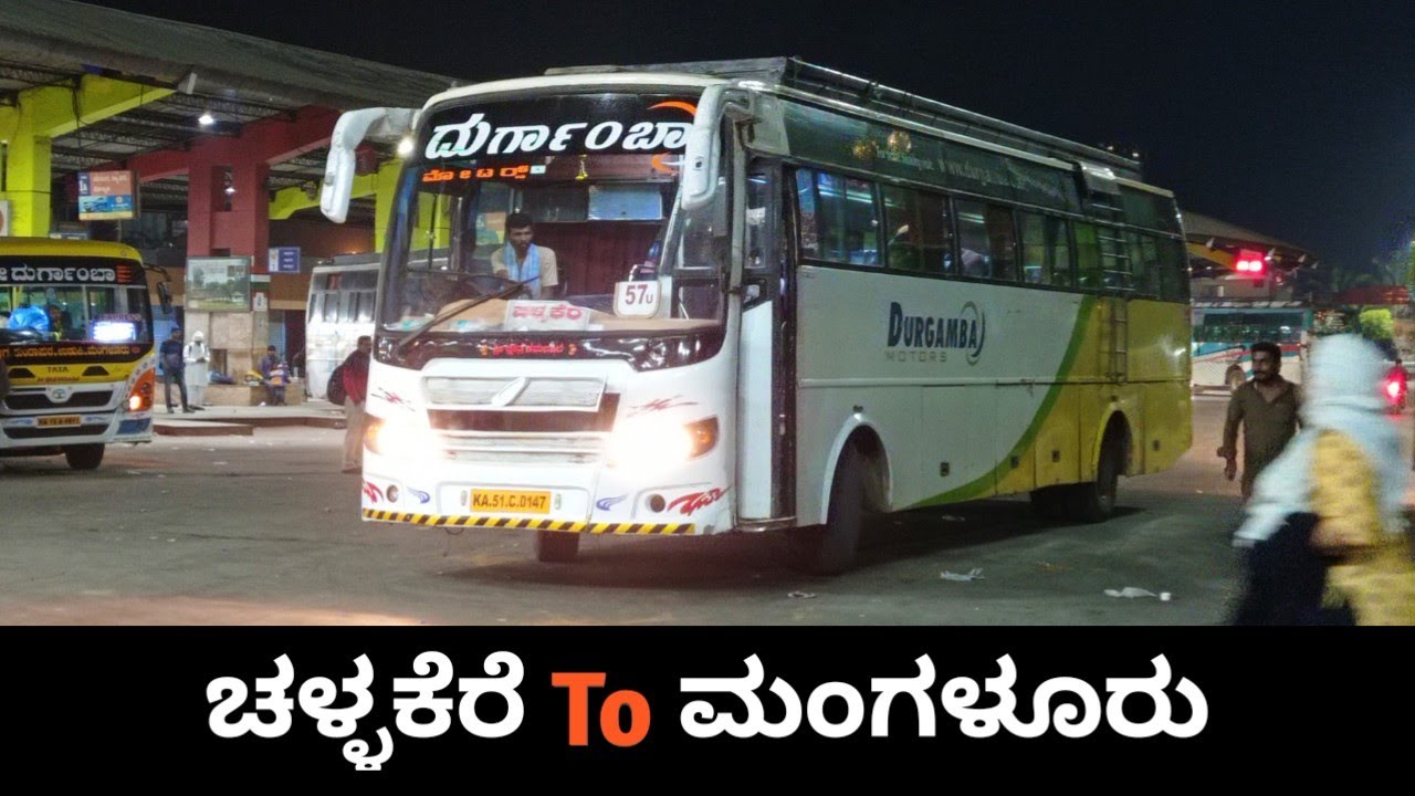 Chalakere To Mangalore Bus Information/ Mangalore To Chalakere Bus information/ Durgamba Motors Bus