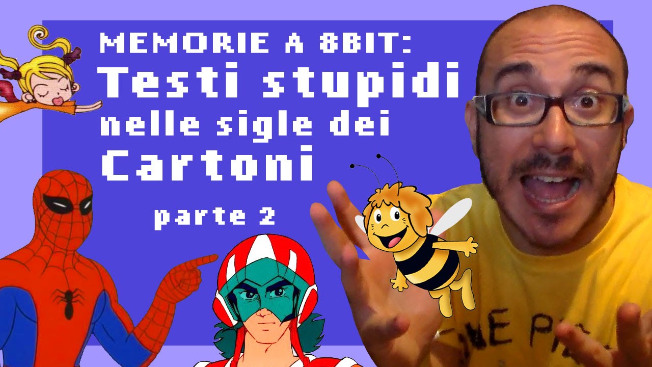 Memorie a 8bit: Testi stupidi nelle sigle dei Cartoni - parte 2