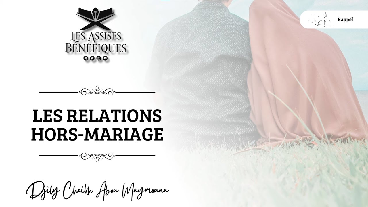 Rappel : Les relations hors mariage