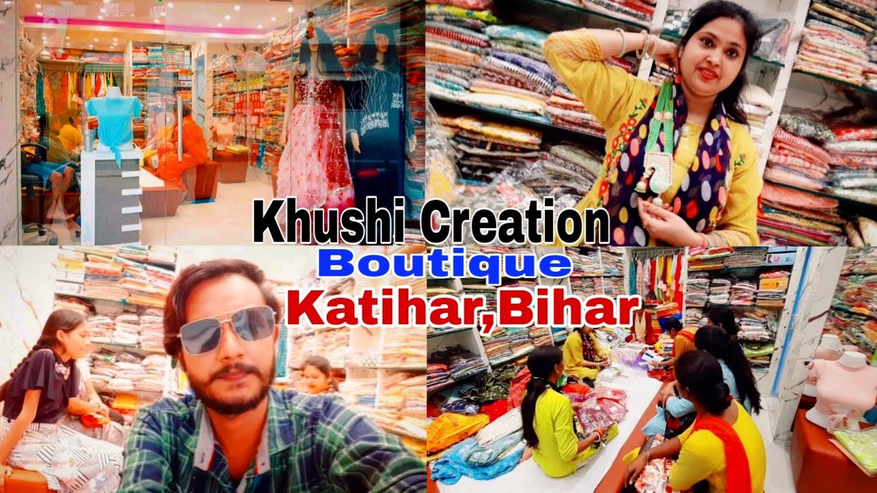 Khushi Creation Boutique Katihar || खुशी क्रिएशन बुटीक कटिहार || Chand Official Vlogs