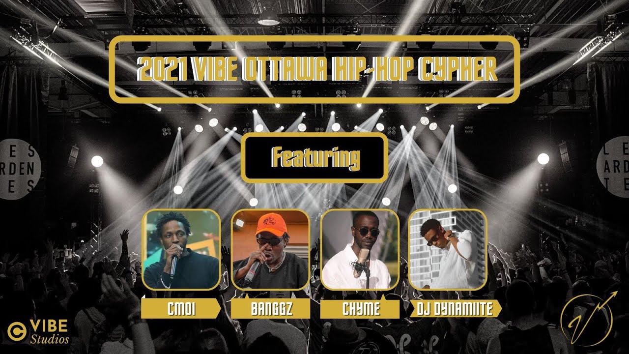 2021 VIBE OTTAWA HIP-HOP CYPHER