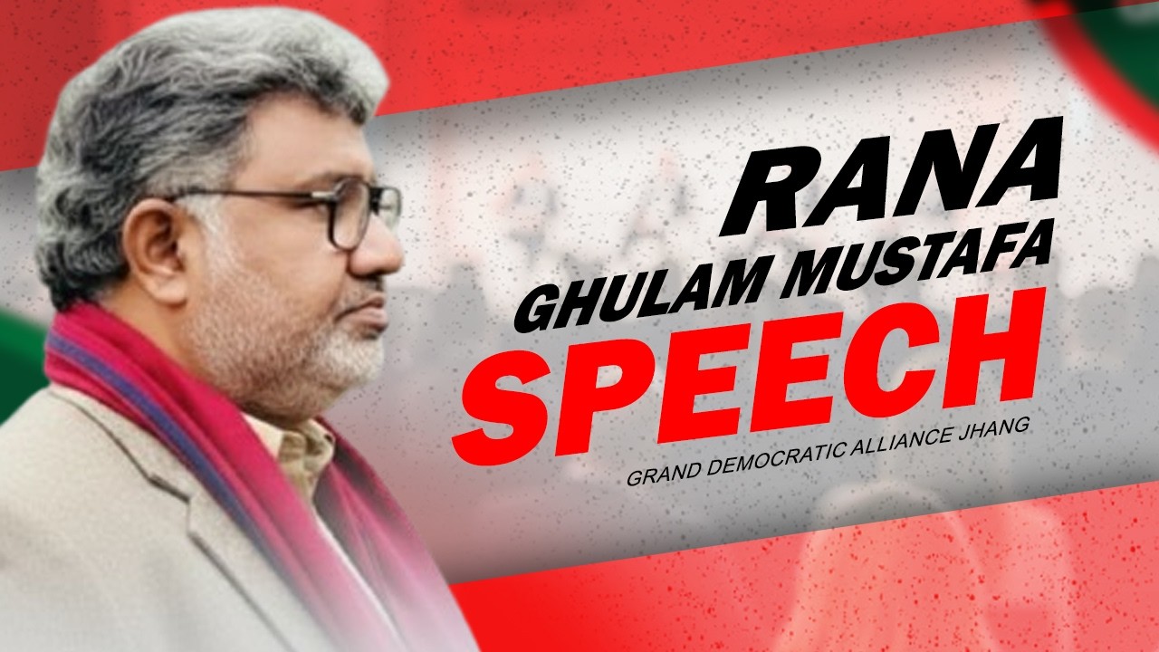 Rana Ghulam Mustafa (GDA Jhang) | gda jhang update pakistan