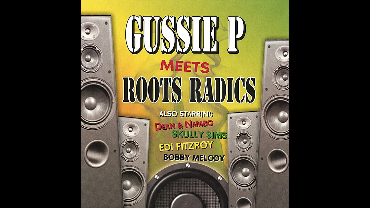 Gussie P &ndash; Gussie P Meets Roots Radics  (2006)