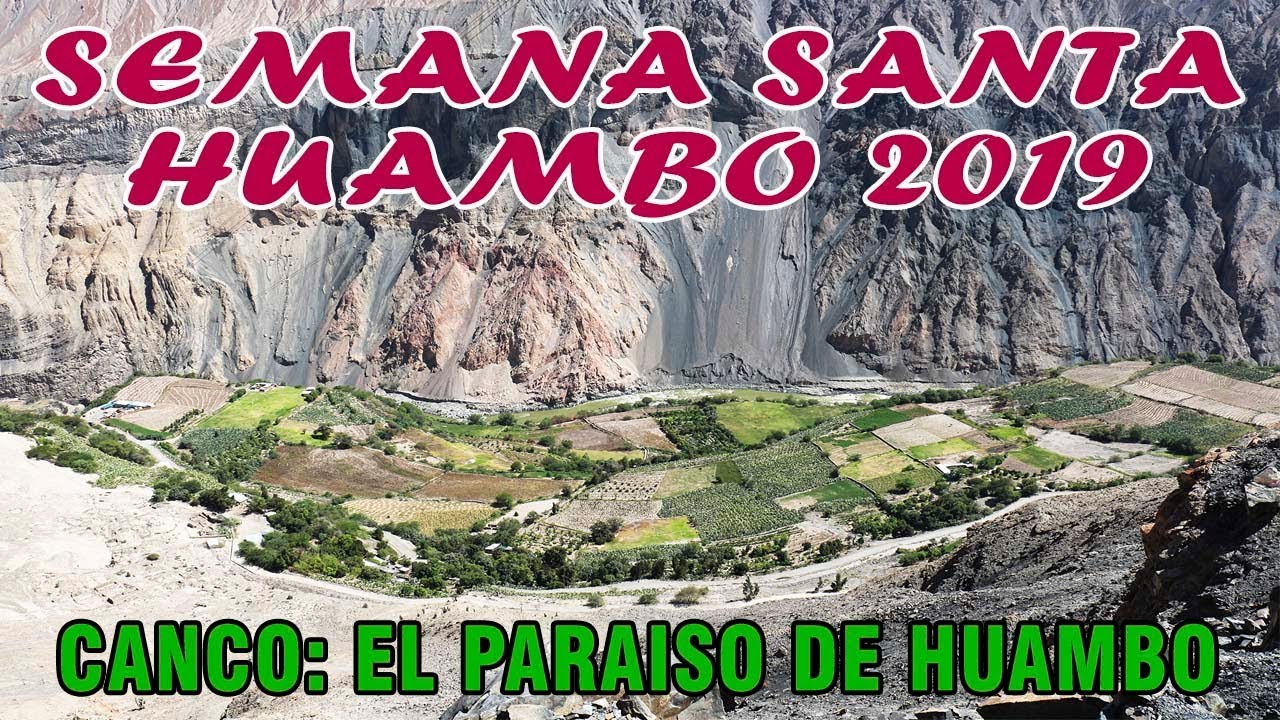 SEMANA SANTA HUAMBO 2019: Canco el paraíso de Huambo