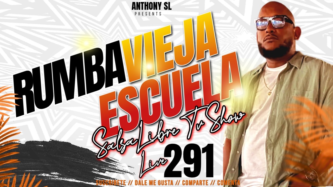 SALSALIBRE TV SHOW LIVE 291  RUMBA VIEJA ESCUELA