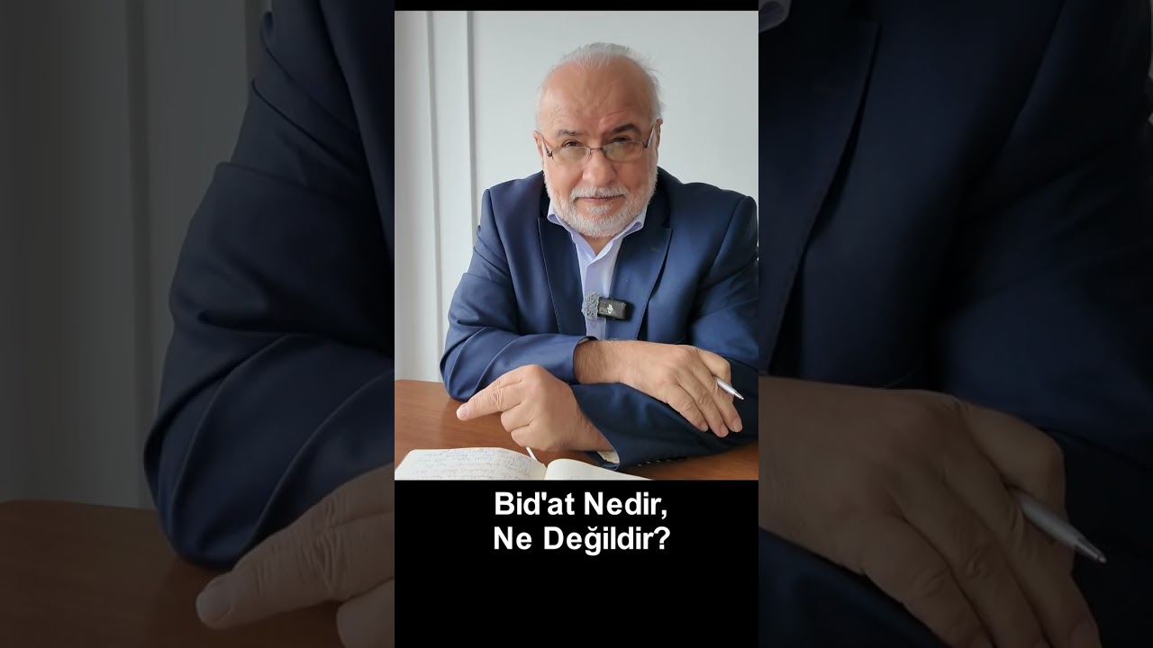 Bid'at Nedir, Ne Değildir