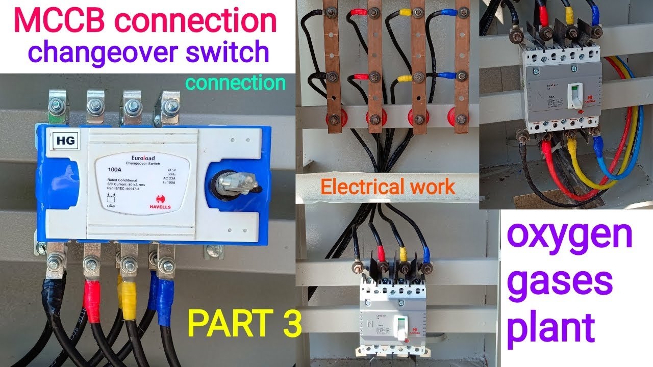 How to MCCB connection ।। TPN change over connection ।। oxygen plant part 3