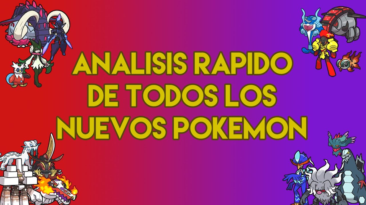 Hago un análisis MUY RÁPIDO de TODOS los nuevos Pokémon en Escarlata y Violeta
