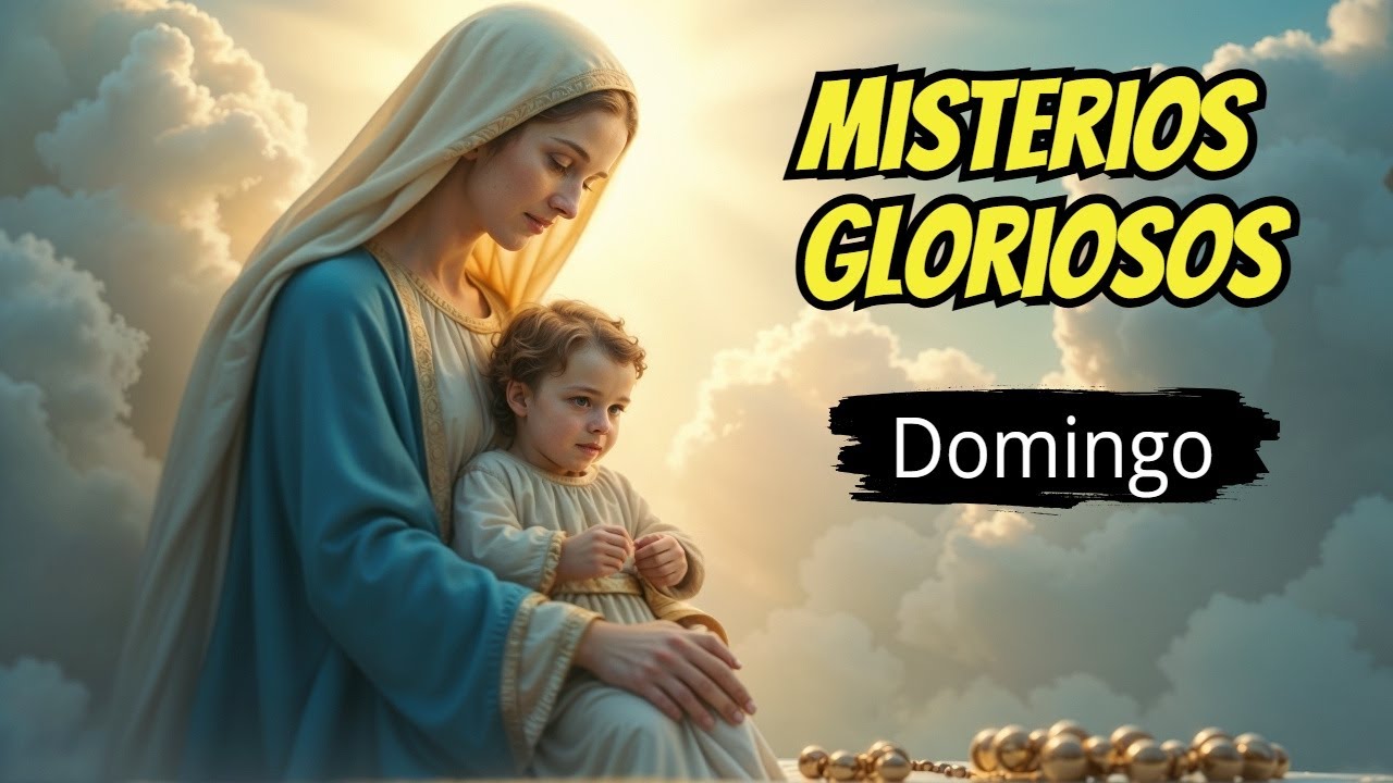 Misterios Gloriosos del Rosario | Meditación Espiritual