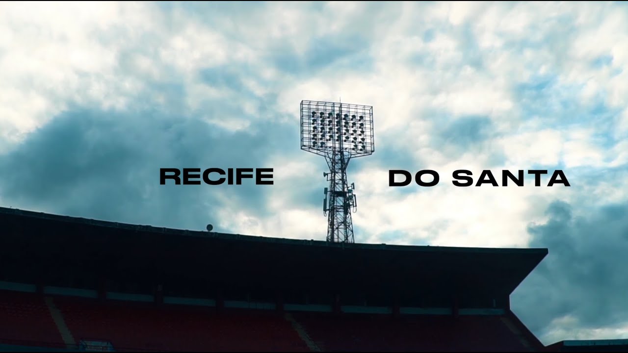 Recife do Santa - Documentário #TCC #SantaCruzFutebolClube