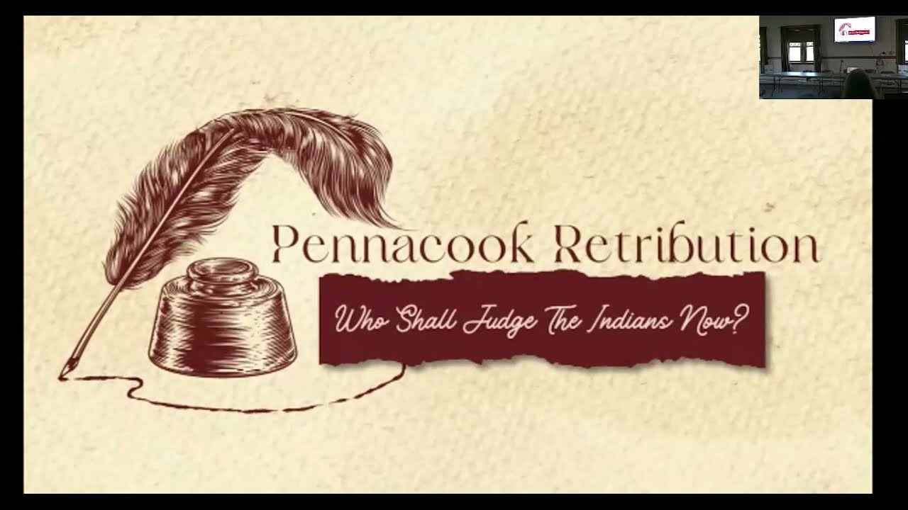 Pennacook Retribution - “Who Shall Judge The Indians Now?