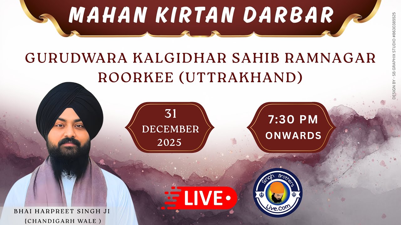 LIVE🔴Mahan Kirtan Darbar | Gurudwara Kalgidhar Sahib Ramnagar Roorkee | Uttarakhand | 31 Dec 2025