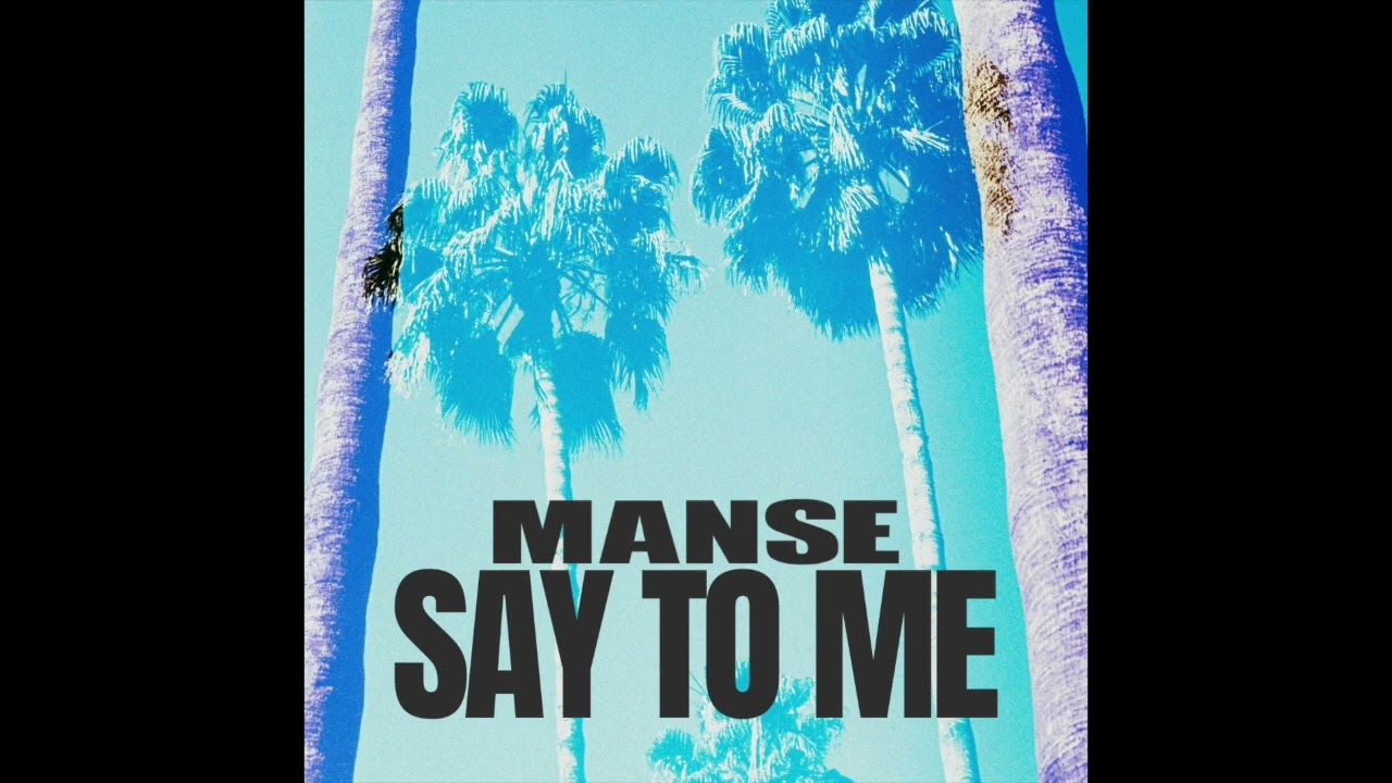 Manse - Say To Me [Progressive House]