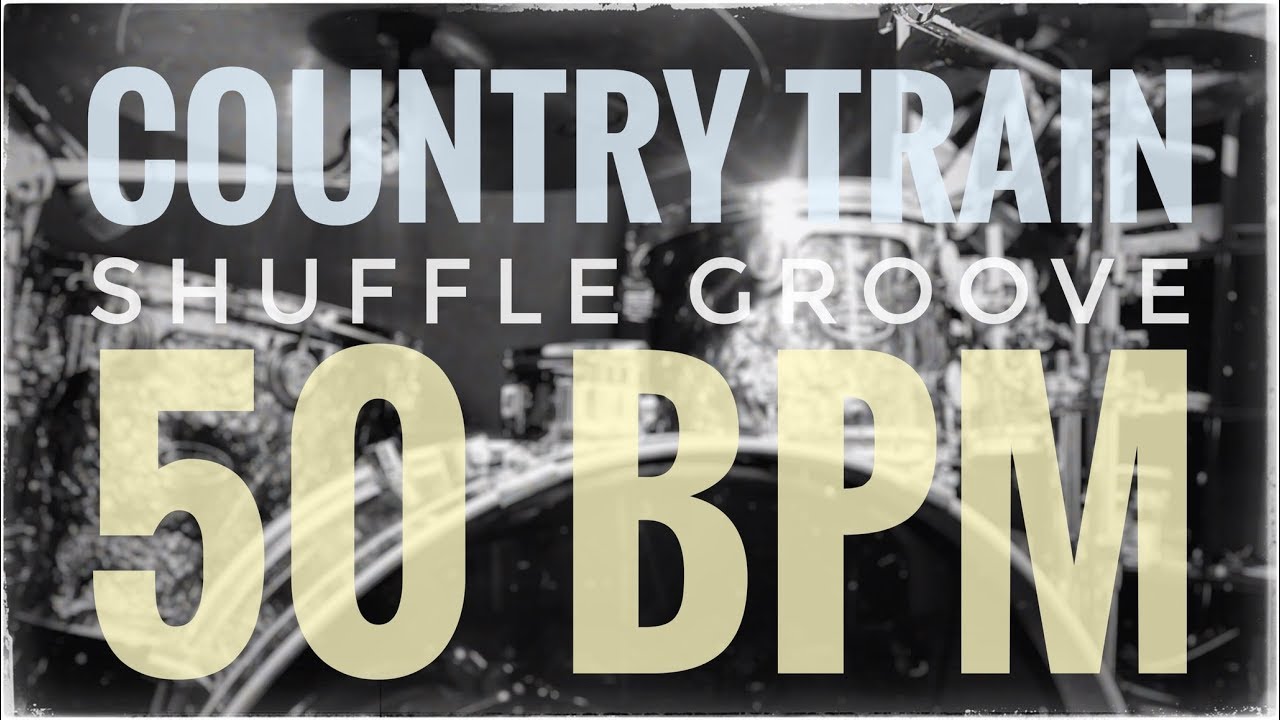 Country Train Shuffle Groove 🤠 50 BPM
