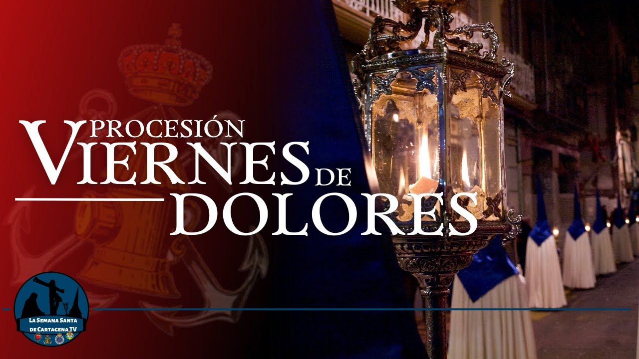 PROCESIÓN VIERNES DE DOLORES | LA SEMANA SANTA DE CARTAGENA 2024 | DIRECTO