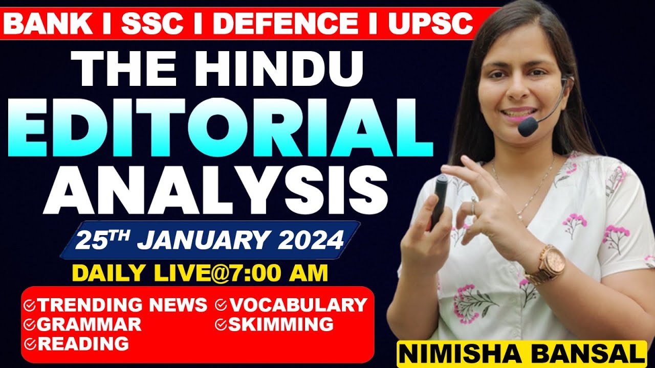 The Hindu Editorial Analysis |25th JANUARY, 2024| Vocab, Grammar, Reading, Skimming | Nimisha Bansal