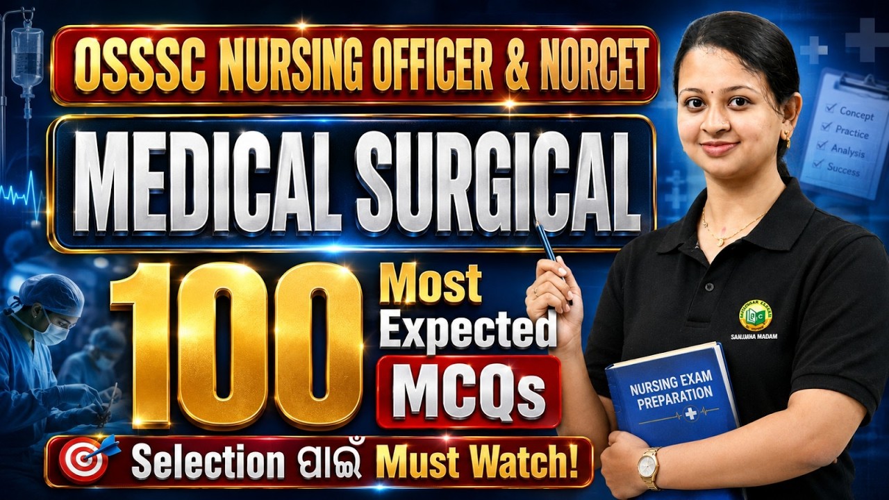 OSSSC Nursing Officer 2026 | Medical Surgical Nursing 100 Important MCQs with Answers