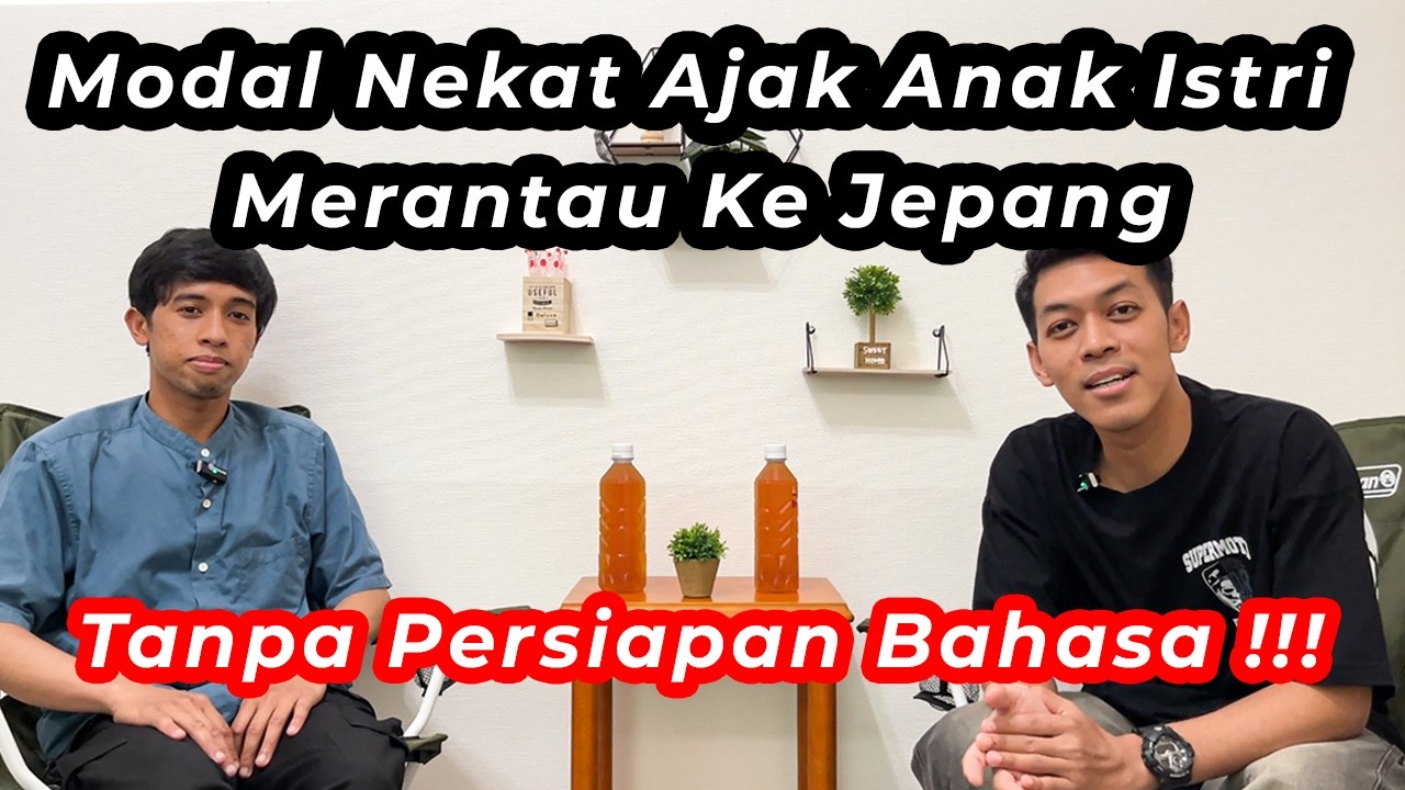 Modal Nekat Ajak Anak Istri Merantau ke Jepang Tanpa Persiapan Bahasa!