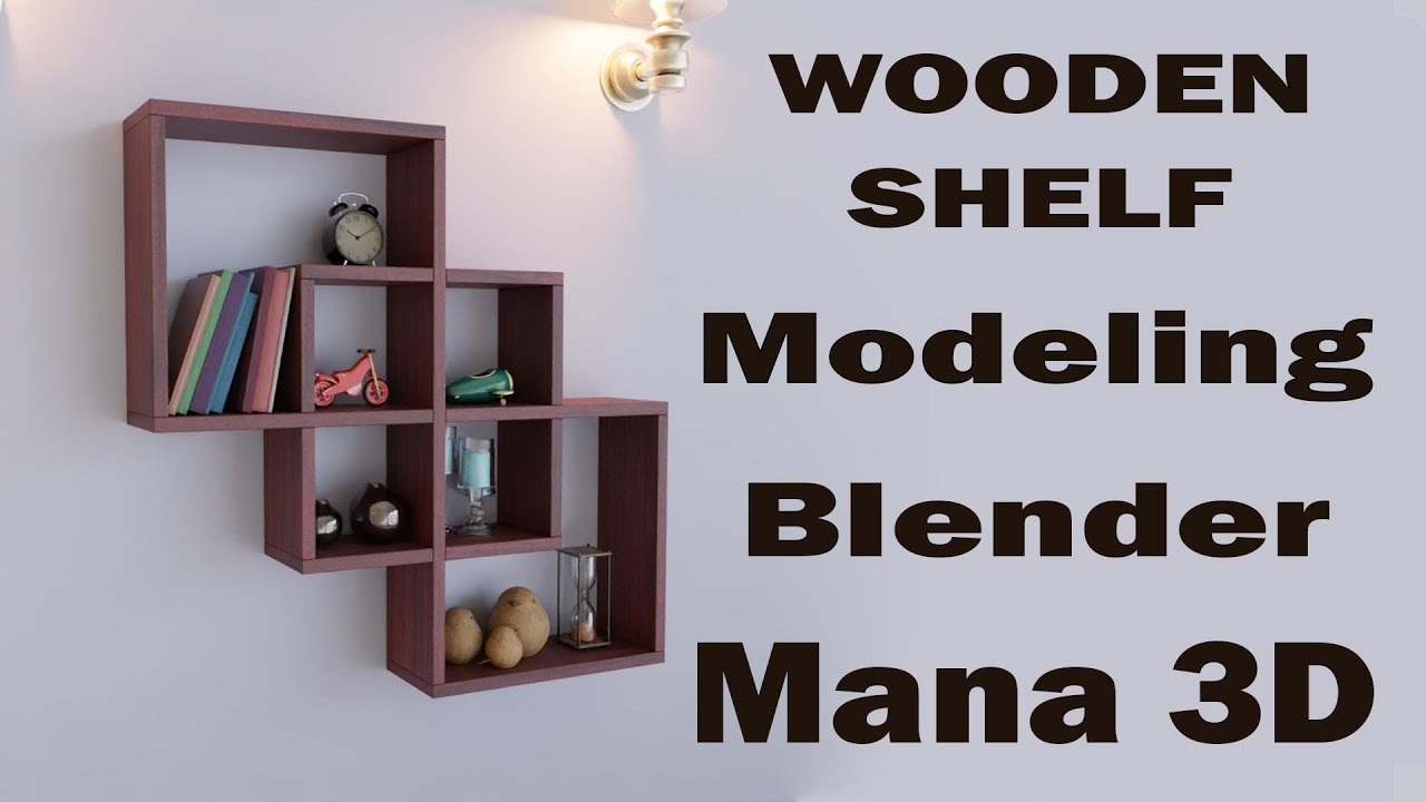 Wooden Shelf | Modeling | Blender | Mana 3D