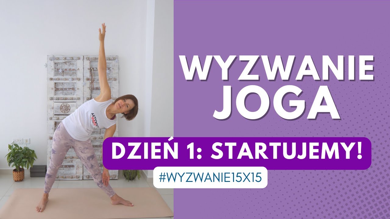 Dzień 1: Wyzwanie Joga dla Senior&oacute;w 15x15 - Startujemy!