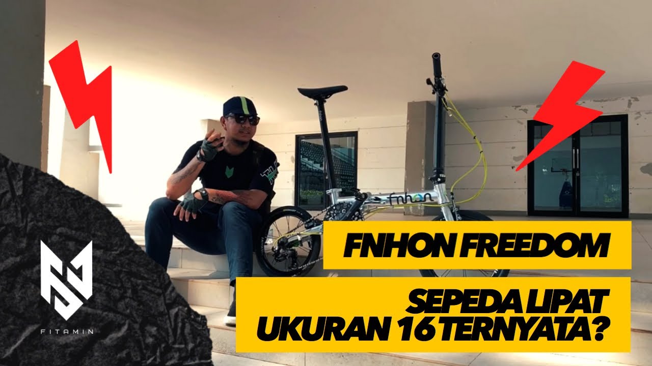 Review Fnhon Freedom - Sepeda Lipat Ukuran 16 ternyata?