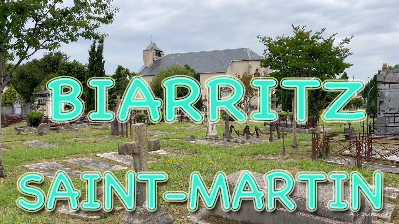 BIARRITZ       CIMETIERE SAINT MARTIN  JUIN 2024
