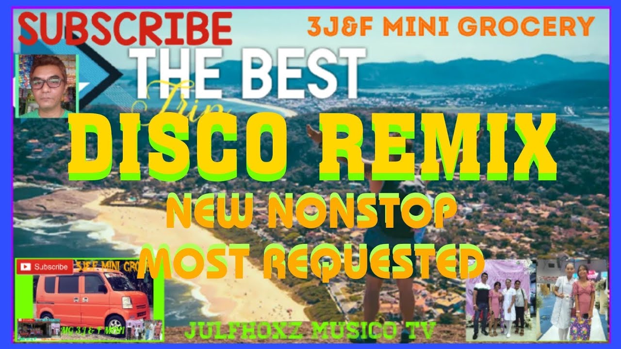 Ep.523 DISCO REMIX NEW NONSTOP MOST REQUESTED