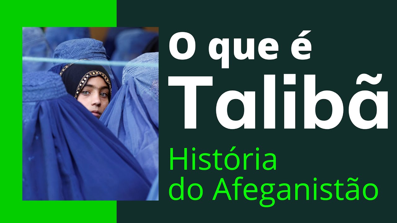 O que é Talibã - História do Afeganistão