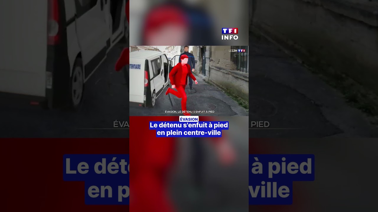&Eacute;vasion : le d&eacute;tenu s'enfuit &agrave; pied en plein centre-ville｜TF1 INFO
