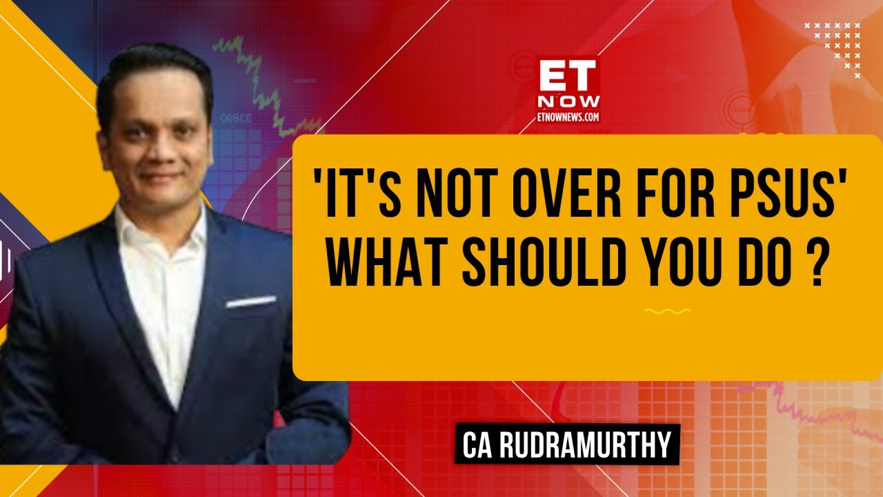 Will PSU Stocks Continue Their Dominance In the Market? | CA Rudramurthy | Stock News