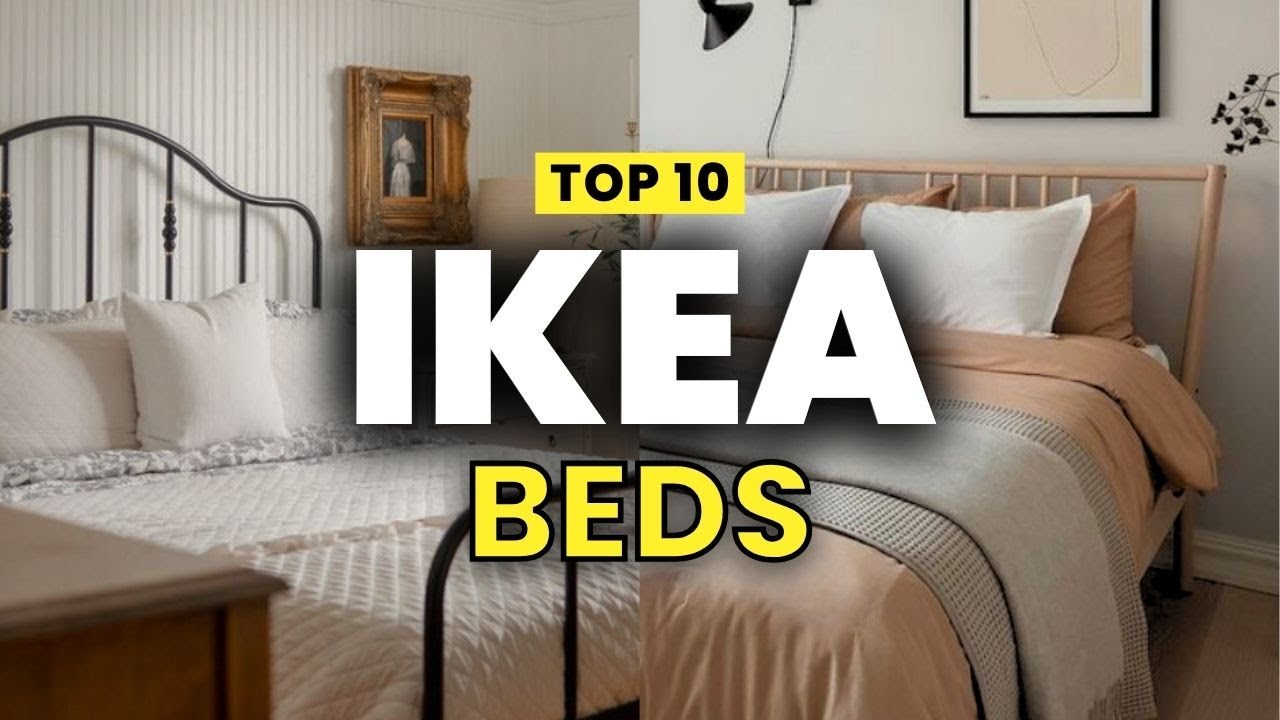 TOP 10 IKEA BEDS | BEST IKEA BED FOR EVERY BUDGET