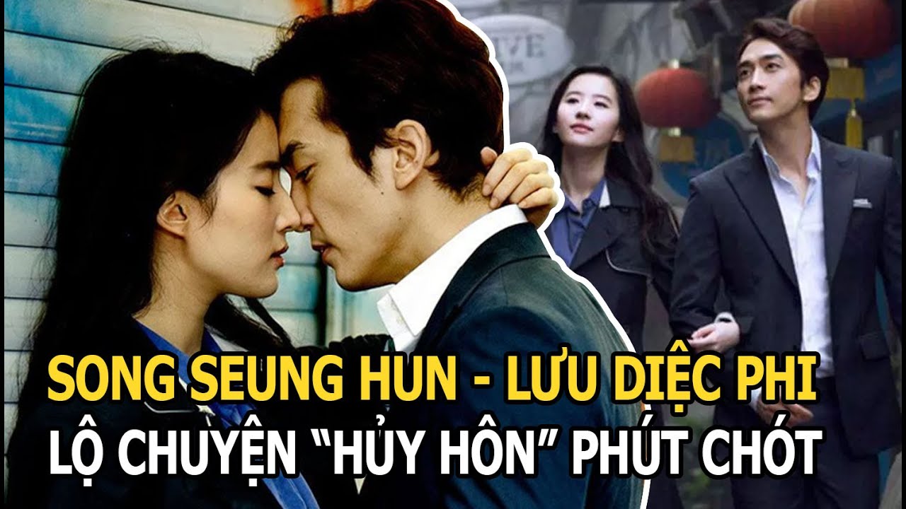 Song Seung Hun - Lưu Diệc Phi lộ chuyện “hủy hôn” phút chót: Lý do vì nhà gái cư xử quá ngột ngạt?
