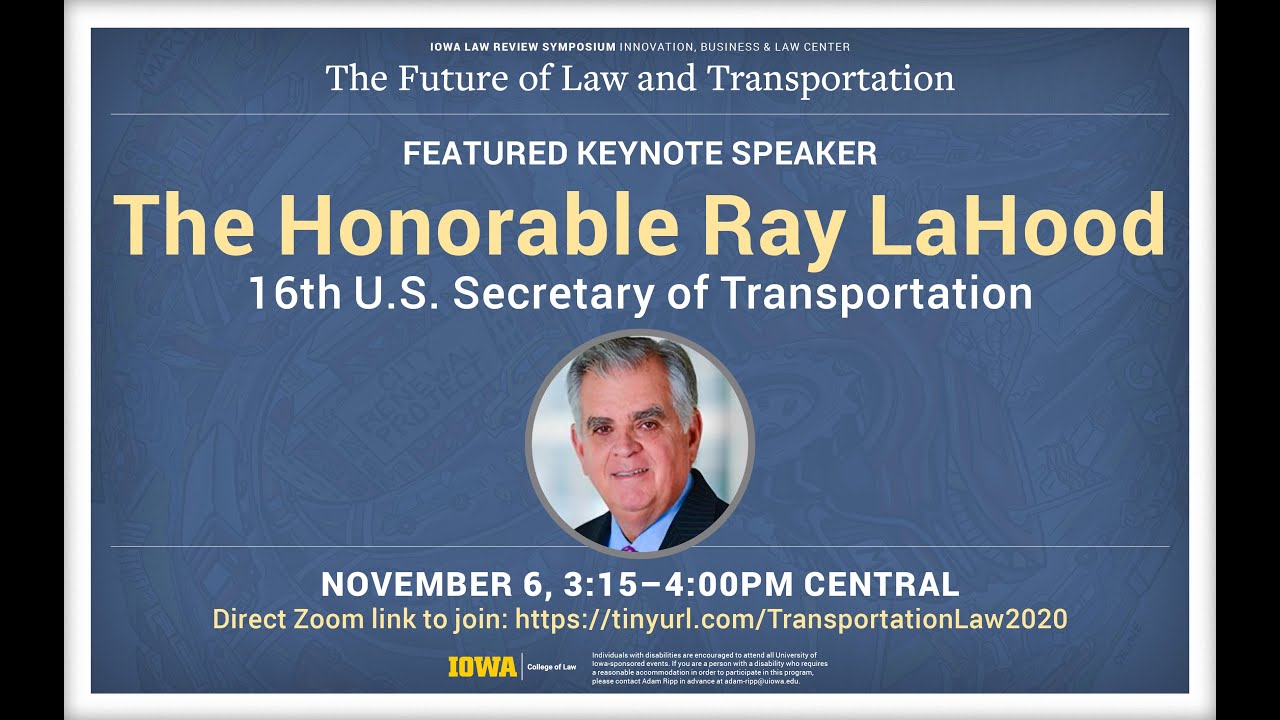 The Future of Law and Transportation Symposium 2020 | Ray LaHood, Keynote Speaker