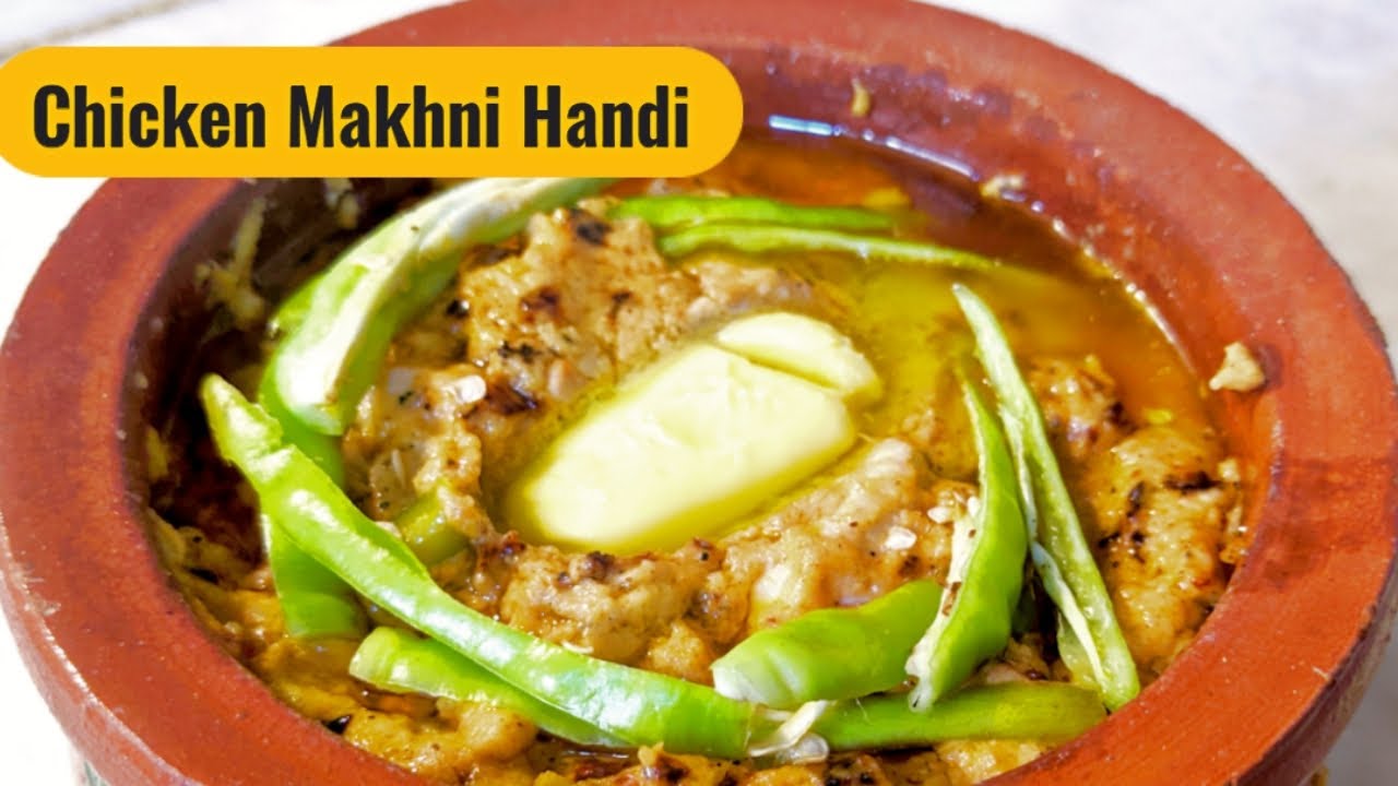 Chicken Makhni Handi || Butter Chicken || Very Delicious, Tasty and Easy Boneless Handi Recipe