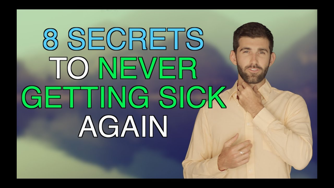 How To Never Get Sick Again | Immune System Secrets